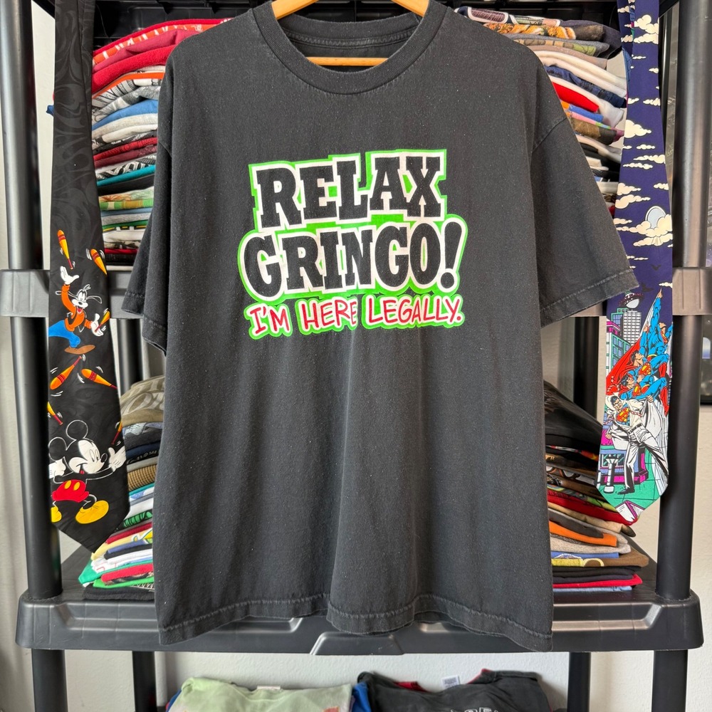 Vintage Black Relax Gringo I'm Here Legally Graphic T-Shirt XL